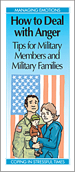 How to Deal with Anger: Tips for Military Members and Military Families