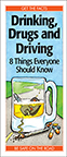 Drinking, Drugs and Driving: 8 Things Everyone Should Know