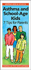 Asthma and School-Age Kids: 7 Tips for Parents