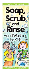Soap, Scrub and Rinse: Hand Washing for Kids