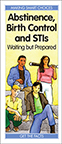 Abstinence, Birth Control and STIs: Waiting but Prepared
