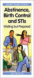 Abstinence, Birth Control and STIs: Waiting but Prepared