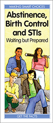 Abstinence, Birth Control and STIs: Waiting but Prepared