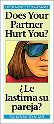 Does Your Partner Hurt You?/Le lastima su pareja? (Bilingual Eng/Span)