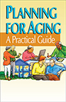 Planning for Aging: A Practical Guide (Book)