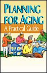 Planning for Aging: A Practical Guide (Book)