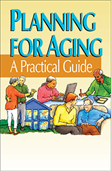 Planning for Aging: A Practical Guide (Book)