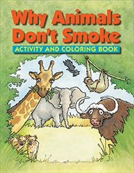 Why Animals Don't Smoke Activity and Coloring Book