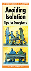 Avoiding Isolation: Tips for Caregivers