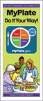 MyPlate: Do It Your Way!