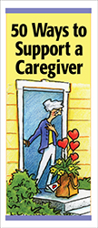 50 Ways to Support a Caregiver