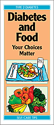 Diabetes and Food: Your Choices Matter