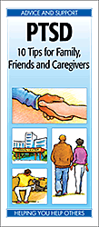 PTSD: 10 Tips for Family, Friends and Caregivers