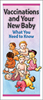 Vaccinations and Your New Baby: What You Need to Know