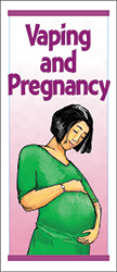 Vaping and Pregnancy