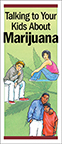Talking to Your Kids About Marijuana