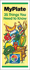 MyPlate: 35 Things You Need to Know