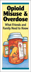 Opioid Misuse & Overdose: What Friends and Family Need to Know