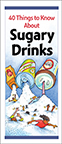 40 Things to Know About Sugary Drinks