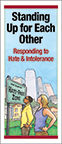 Standing Up for Each Other: Responding to Hate & Intolerance