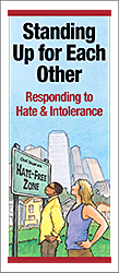 Standing Up for Each Other: Responding to Hate & Intolerance