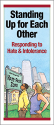 Standing Up for Each Other: Responding to Hate & Intolerance
