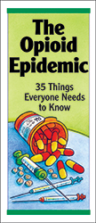 The Opioid Epidemic: 35 Things Everyone Needs to Know