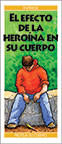 El efecto de la herona en su cuerpo