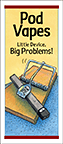 Pod Vapes: Little Device, Big Problems!