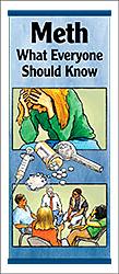Meth: What  Everyone Should Know