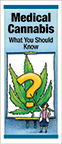 Medical Cannabis: What You Should Know