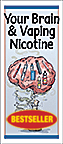 Your Brain & Vaping Nicotine