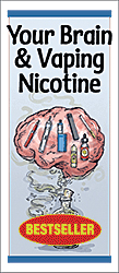 Your Brain & Vaping Nicotine
