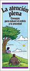 La atencin plena: Consejos para reducir el estrs y la ansiedad