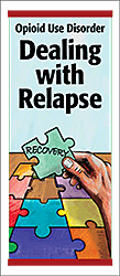 Opioid Use Disorder: Dealing with Relapse