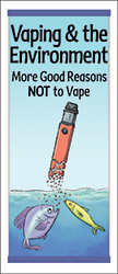 Vaping & the Environment: More Good Reasons NOT to Vape
