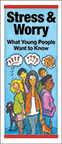 Stress & Worry: What Young People Want to Know