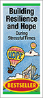 Building Resilience and Hope During Stressful Times