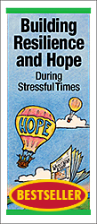 Building Resilience and Hope During Stressful Times