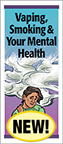 Vaping, Smoking & Your Mental Health