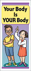 Your Body Is YOUR Body