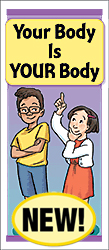 Your Body Is YOUR Body
