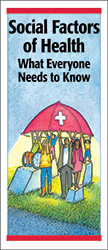 Social Factors of Health: What Everyone Needs to Know