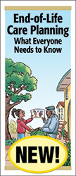 End-of-Life Care Planning: What Everyone Needs to Know