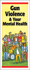 Gun Violence & Your Mental Health