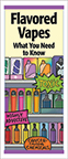 Flavored Vapes: What You Need to Know