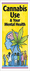 Cannabis Use & Your Mental Health