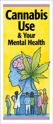Cannabis Use & Your Mental Health