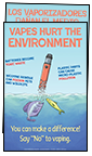 Vapes Hurt the Environment (English & Spanish Giveaway Poster)